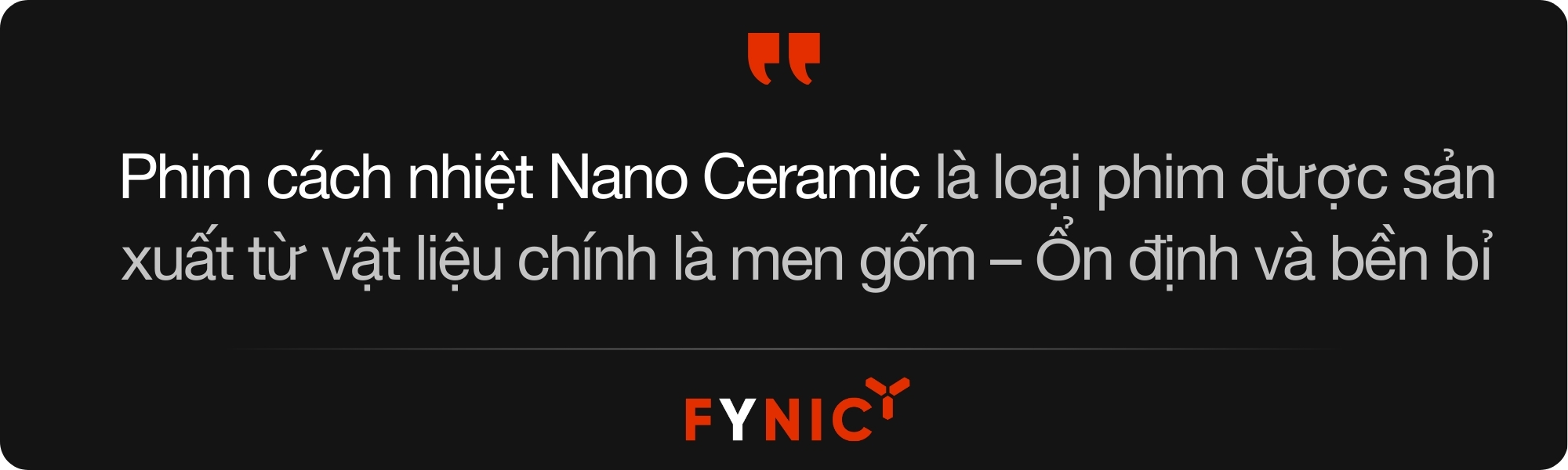 Phim cách nhiệt Nano Ceramic là loại phim được sản xuất từ vật liệu chính là ceramic