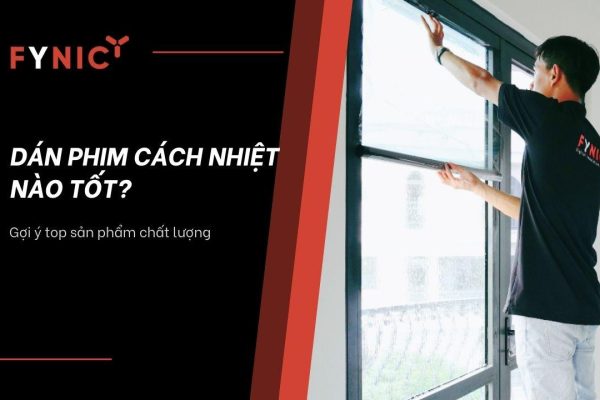 dán phim cách nhiệt nào tốt