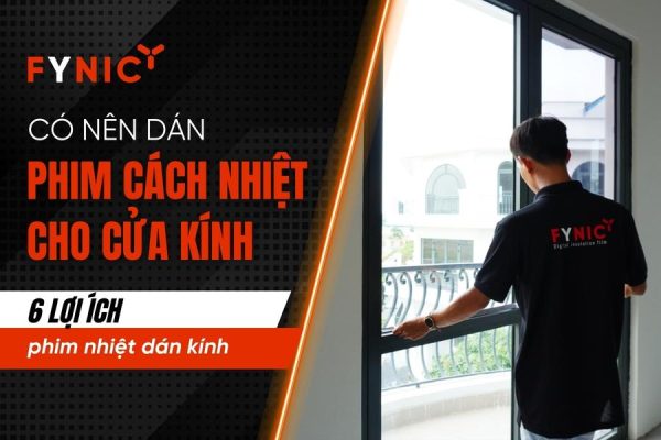 có nên dán phim cách nhiệt cho cửa kính