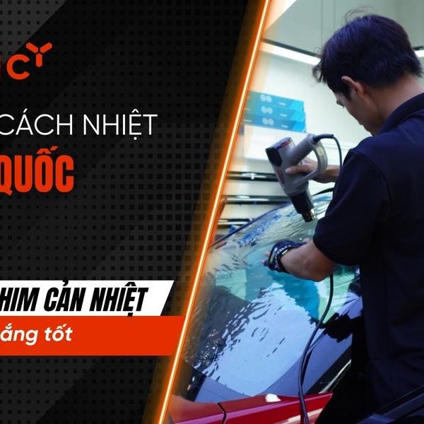 Top 7 phim cách nhiệt Hàn Quốc cản nhiệt, chống nắng tốt